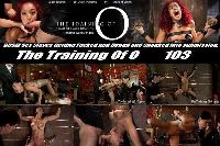 The Training of O 103